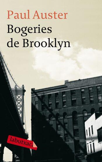 BOGERIES DE BROOKLYN LB | 9788499300436 | AUSTER PAUL | Llibres Parcir | Librería Parcir | Librería online de Manresa | Comprar libros en catalán y castellano online