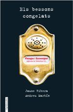 ELS BESSONS CONGELATS (FLANAGAN) | 9788416297061 | RIBERA J/MARTIN | Llibres Parcir | Librería Parcir | Librería online de Manresa | Comprar libros en catalán y castellano online