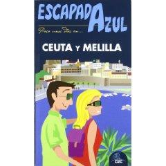Escapada Azul Ceuta y Melilla | 9788480238861 | Cabrera, Daniel/Ledrado, Paloma | Llibres Parcir | Librería Parcir | Librería online de Manresa | Comprar libros en catalán y castellano online