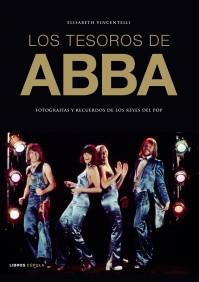 LOS TESOROS DE ABBA fotografias y recuerdos reyes pop | 9788448068387 | ELISABETH VINCENTELLI | Llibres Parcir | Librería Parcir | Librería online de Manresa | Comprar libros en catalán y castellano online