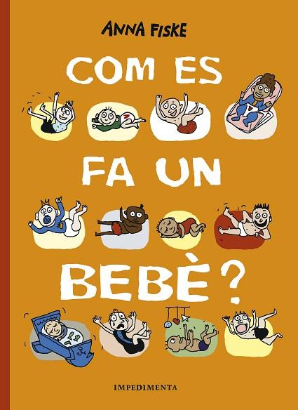 COM ES FA UN BEBÈ? | 9788417553517 | FISKE, ANNA | Llibres Parcir | Librería Parcir | Librería online de Manresa | Comprar libros en catalán y castellano online