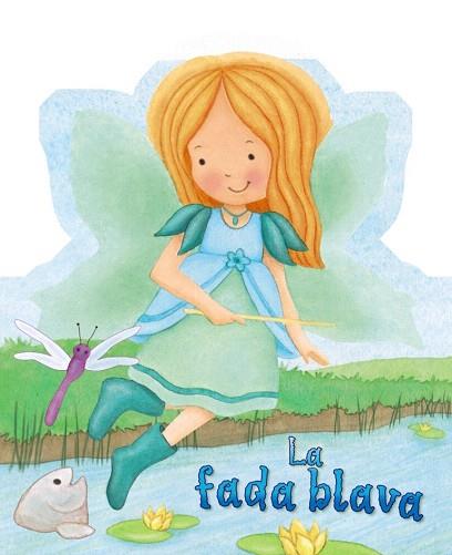 LA FADA BLAVA | 9788499061559 | JEWITT, KATHRYN | Llibres Parcir | Llibreria Parcir | Llibreria online de Manresa | Comprar llibres en català i castellà online