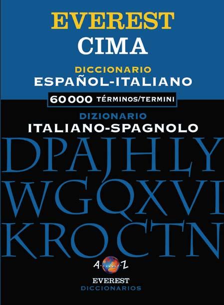 DICCIONARIO ESPAÐOL ITALIANO ITALIANO ESPAÐOL CIMA | 9788424114152 | CIMA EVEREST | Llibres Parcir | Librería Parcir | Librería online de Manresa | Comprar libros en catalán y castellano online