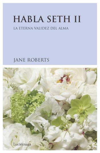HABLA SETH II | 9788489957114 | JANE ROBERTS | Llibres Parcir | Librería Parcir | Librería online de Manresa | Comprar libros en catalán y castellano online