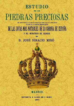 ESTUDIO DE LAS PIEDRAS PRECIOSAS | 9788497619950 | MIRO JOSE IGNACIO | Llibres Parcir | Llibreria Parcir | Llibreria online de Manresa | Comprar llibres en català i castellà online