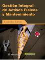 GESTIÓN INTEGRAL DE ACTIVOS FÍSICOS Y MANTENIMIENTO | 9788426722997 | TORRES, LEANDRO | Llibres Parcir | Llibreria Parcir | Llibreria online de Manresa | Comprar llibres en català i castellà online