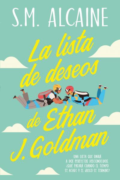 LA LISTA DE DESEOS DE ETHAN J. GOLDMAN | 9788419131157 | MESEGUER, SONIA | Llibres Parcir | Llibreria Parcir | Llibreria online de Manresa | Comprar llibres en català i castellà online