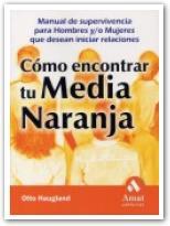 COMO ENCONTRAR TU MEDIA NARANJA | 9788497351232 | HAUGLAND OTTO | Llibres Parcir | Llibreria Parcir | Llibreria online de Manresa | Comprar llibres en català i castellà online