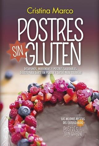 POSTRES SIN GLUTEN | 9788417828073 | MARCO, CRISTINA | Llibres Parcir | Librería Parcir | Librería online de Manresa | Comprar libros en catalán y castellano online