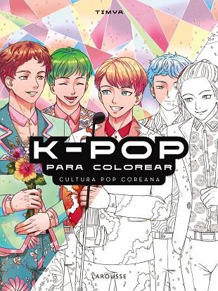 K-POP PARA COLOREAR | 9788419739780 | TIMYA | Llibres Parcir | Llibreria Parcir | Llibreria online de Manresa | Comprar llibres en català i castellà online
