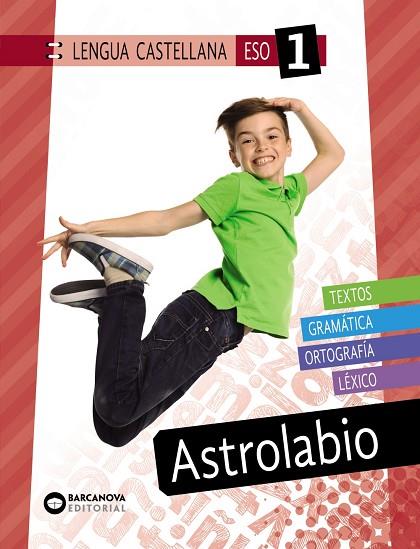 ASTROLABIO 1 ESO. LENGUA CASTELLANA | 9788448950507 | GARRIGOSA SOLÀ, EVA MARIA | Llibres Parcir | Llibreria Parcir | Llibreria online de Manresa | Comprar llibres en català i castellà online