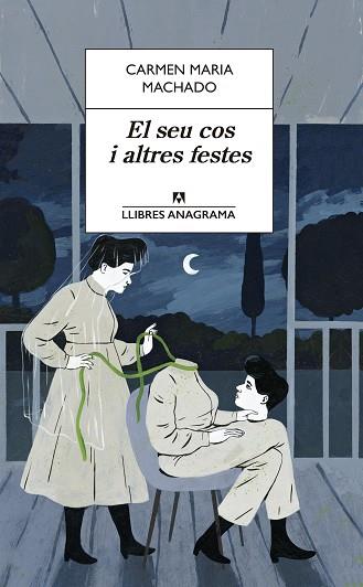 EL SEU COS I ALTRES FESTES | 9788433915634 | MACHADO, CARMEN MARIA | Llibres Parcir | Llibreria Parcir | Llibreria online de Manresa | Comprar llibres en català i castellà online