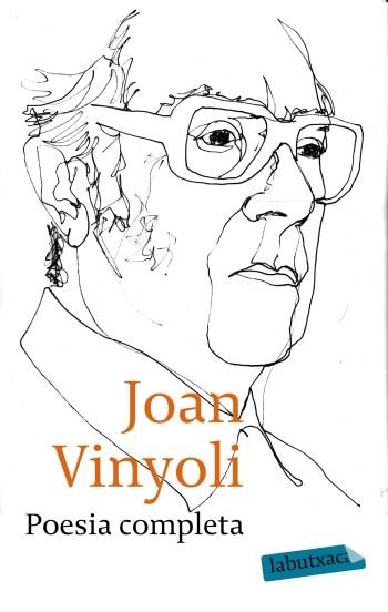 POESIA COMPLETA labutxaca tela Joan Vinyoli | 9788499303932 | JOAN VINYOLI PROLEG ENRIC CASASSES | Llibres Parcir | Llibreria Parcir | Llibreria online de Manresa | Comprar llibres en català i castellà online