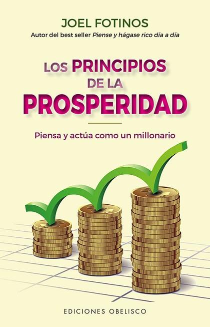 LOS PRINCIPIOS DE LA PROSPERIDAD | 9788491118152 | FOTINOS, JOEL | Llibres Parcir | Librería Parcir | Librería online de Manresa | Comprar libros en catalán y castellano online