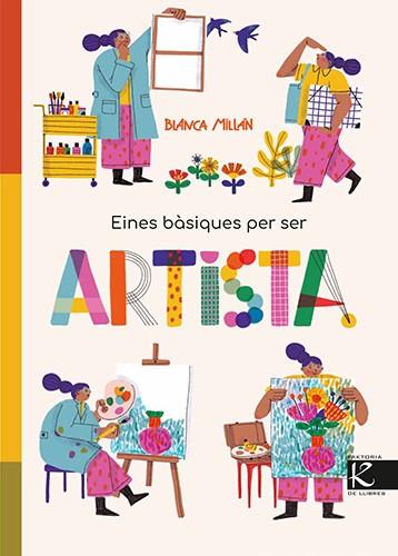 EINES BÀSIQUES PER SER ARTISTA | 9788410387430 | MILLÁN, BLANCA | Llibres Parcir | Llibreria Parcir | Llibreria online de Manresa | Comprar llibres en català i castellà online