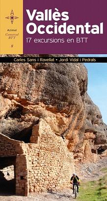 VALLÈS OCCIDENTAL. 17 EXCURSIONS EN BTT | 9788490343555 | SANS I RAVELLAT, CARLES/VIDAL PEDRALS, JORDI | Llibres Parcir | Librería Parcir | Librería online de Manresa | Comprar libros en catalán y castellano online