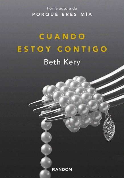 CUANDO ESTOY CONTIGO (BECAUSE YOU ARE MINE, 2) | 9788415725374 | KERY,BETH | Llibres Parcir | Librería Parcir | Librería online de Manresa | Comprar libros en catalán y castellano online