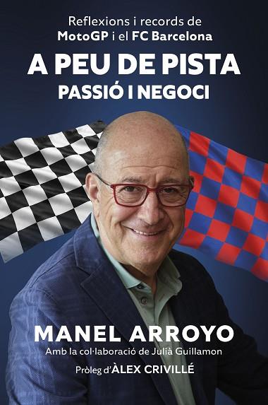 A PEU DE PISTA. PASSIÓ I NEGOCI | 9788408327844 | ARROYO, MANEL | Llibres Parcir | Llibreria Parcir | Llibreria online de Manresa | Comprar llibres en català i castellà online