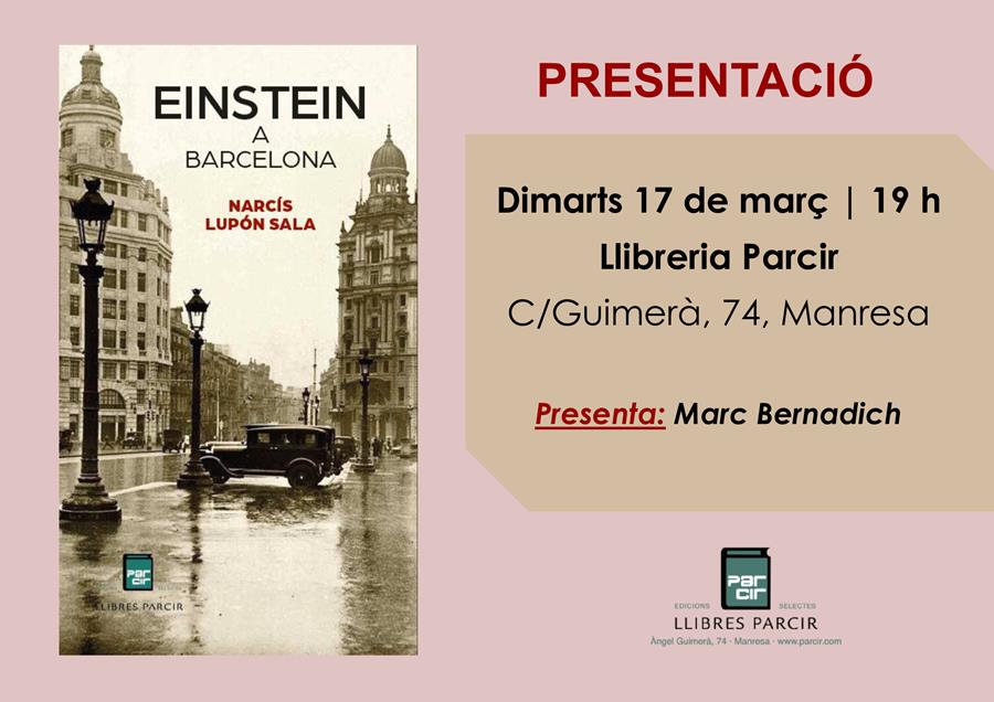 Presentació del llibre "Einstein a Barcelona", de Narcís Lupón - Llibres Parcir | Llibreria Parcir | Llibreria online de Manresa | Comprar llibres en català i castellà online