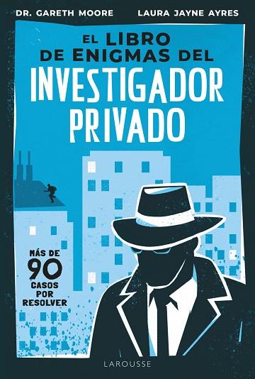 EL LIBRO DE ENIGMAS DEL INVESTIGADOR PRIVADO | 9791387520434 | MOORE, GARETH/JAYNE AYRES, LAURA | Llibres Parcir | Librería Parcir | Librería online de Manresa | Comprar libros en catalán y castellano online