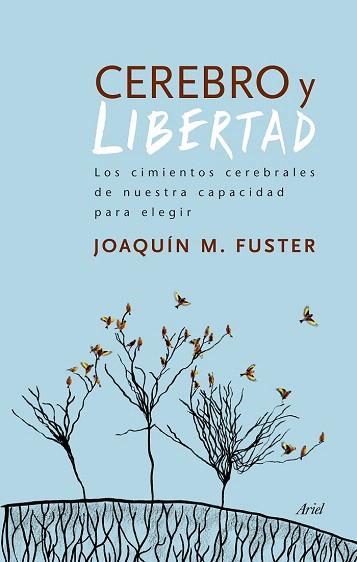 CEREBRO Y LIBERTAD | 9788434417830 | FUSTER, JOAQUÍN | Llibres Parcir | Librería Parcir | Librería online de Manresa | Comprar libros en catalán y castellano online