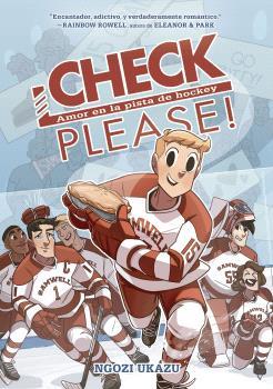 CHECK, PLEASE! 1. AMOR EN LA PISTA DE HOCKEY | 9788467951295 | NGOZI UKAZU | Llibres Parcir | Llibreria Parcir | Llibreria online de Manresa | Comprar llibres en català i castellà online
