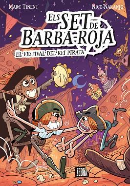 ELS SET DE BARBA-ROJA 2. EL FESTIVAL DEL REI PIRATA | 9788410302037 | MARC TINENT | Llibres Parcir | Librería Parcir | Librería online de Manresa | Comprar libros en catalán y castellano online