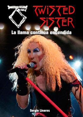 TWISTED SISTER.LA LLAMA CONTINUA ENCENDIDA | 9788416229154 | Llibres Parcir | Librería Parcir | Librería online de Manresa | Comprar libros en catalán y castellano online