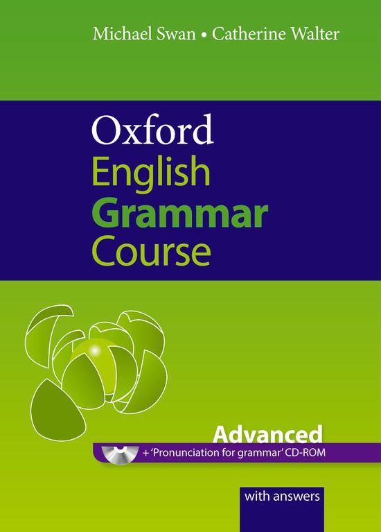 OXFORD ENGLISH GRAMMAR COURSE: ADVANCED WITH ANSWERS CD-ROM PACK | 9780194312509 | WALTER, CATHERINE / SWAN, MICHAEL | Llibres Parcir | Llibreria Parcir | Llibreria online de Manresa | Comprar llibres en català i castellà online