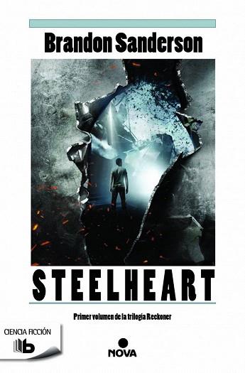 STEELHEART | 9788490700952 | SANDERSON, BRANDON | Llibres Parcir | Librería Parcir | Librería online de Manresa | Comprar libros en catalán y castellano online