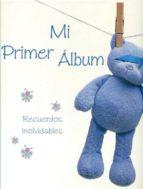 MI PRIMER ÁLBUM (NIÑO). RECUERDOS INOLVIDABLES | 9788492736652 | DEBERNARDI, MARINELLA | Llibres Parcir | Llibreria Parcir | Llibreria online de Manresa | Comprar llibres en català i castellà online