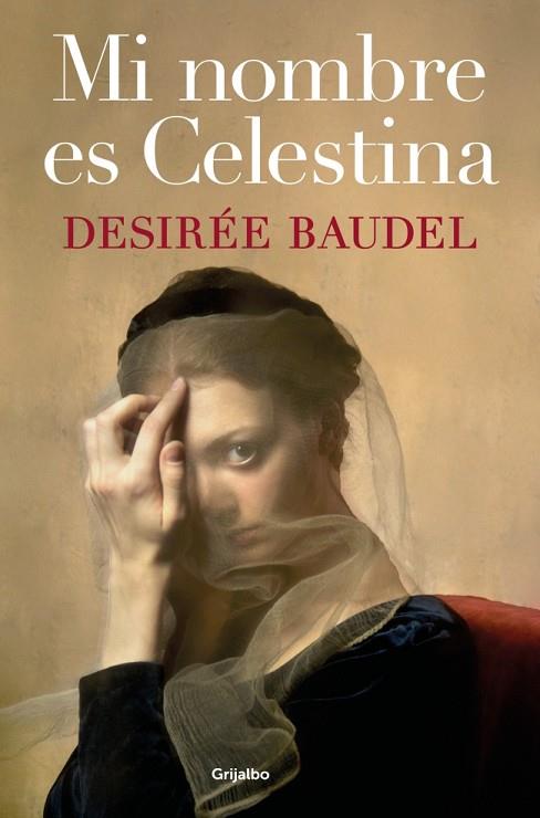 MI NOMBRE ES CELESTINA | 9788425371707 | BAUDEL, DESIRÉE | Llibres Parcir | Llibreria Parcir | Llibreria online de Manresa | Comprar llibres en català i castellà online