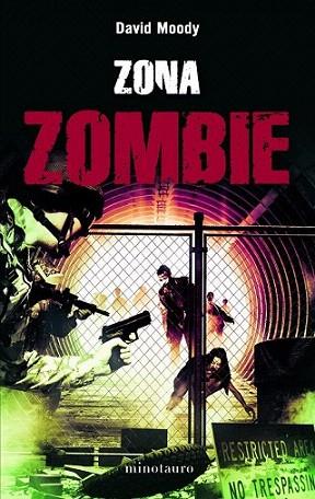 ZONA ZOMBIE | 9788445078723 | DAVID MOODY | Llibres Parcir | Librería Parcir | Librería online de Manresa | Comprar libros en catalán y castellano online