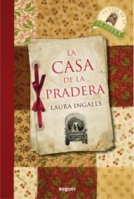 LA CASA DE LA PRADERA | 9788427932661 | LAURA INGALLS | Llibres Parcir | Librería Parcir | Librería online de Manresa | Comprar libros en catalán y castellano online