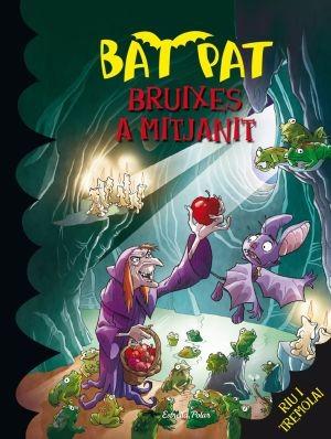 BAT PAT 2 BRUIXES A MITJANIT | 9788492790241 | PAVANELLO, ROBERTO/PAT, BAT | Llibres Parcir | Librería Parcir | Librería online de Manresa | Comprar libros en catalán y castellano online