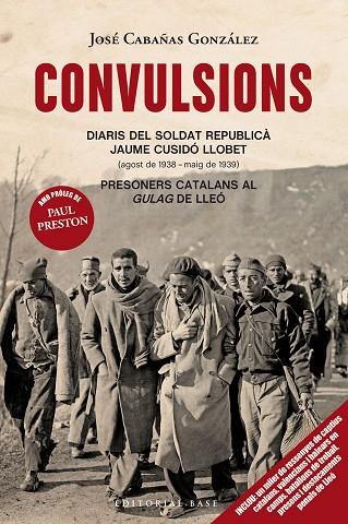 CONVULSIONS. DIARIS DEL SOLDAT REPUBLICÀ  JAUME CUSIDÓ LLOBET. PRESONERS CATALAN | 9788418434365 | CABAÑAS GONZÁLEZ, JOSÉ | Llibres Parcir | Librería Parcir | Librería online de Manresa | Comprar libros en catalán y castellano online