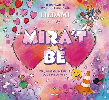 MIRA'T BÉ | 9788427240339 | LILDAMI | Llibres Parcir | Librería Parcir | Librería online de Manresa | Comprar libros en catalán y castellano online