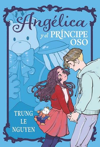 ANGELICA Y EL PRINCIPE OSO | 9788467981735 | TRUNG LE NGUYEN | Llibres Parcir | Llibreria Parcir | Llibreria online de Manresa | Comprar llibres en català i castellà online