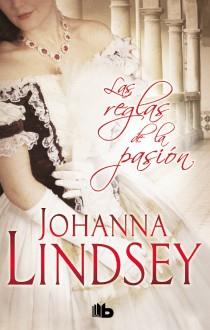 LAS REGLAS DE LA PASIÓN | 9788498728866 | LINDSEY, JOHANNA | Llibres Parcir | Librería Parcir | Librería online de Manresa | Comprar libros en catalán y castellano online