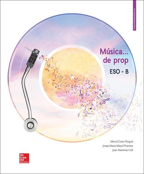 MUSICA ... DE PROP - ESO B. LLIBRE DE L'ALUMNE | 9788448615857 | CANO, M./ MAYOL | Llibres Parcir | Llibreria Parcir | Llibreria online de Manresa | Comprar llibres en català i castellà online