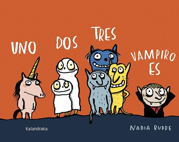 UNO DOS TRES, VAMPIRO ES | 9788484643920 | BUDDE, NADIA | Llibres Parcir | Librería Parcir | Librería online de Manresa | Comprar libros en catalán y castellano online