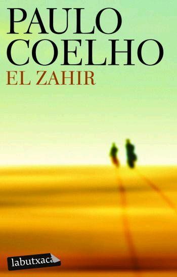 EL ZAHIR labutxaca | 9788496863194 | PAULO COELHO | Llibres Parcir | Llibreria Parcir | Llibreria online de Manresa | Comprar llibres en català i castellà online