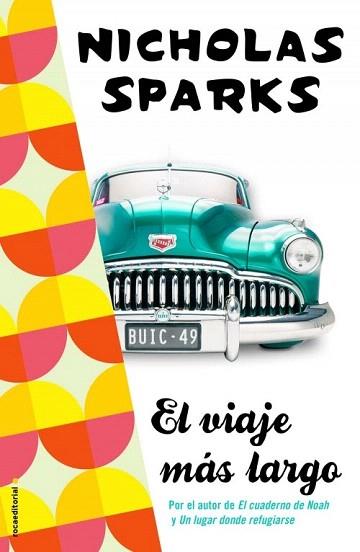 EL VIAJE MÁS LARGO | 9788415729471 | SPARKS, NICHOLAS | Llibres Parcir | Llibreria Parcir | Llibreria online de Manresa | Comprar llibres en català i castellà online