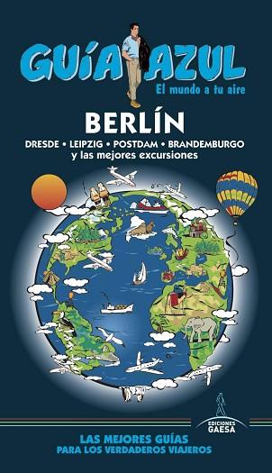 BERLÍN | 9788416766796 | LEDRADO, PALOMA/MAZARRASA, LUIS/RUIZ, INÉS | Llibres Parcir | Librería Parcir | Librería online de Manresa | Comprar libros en catalán y castellano online