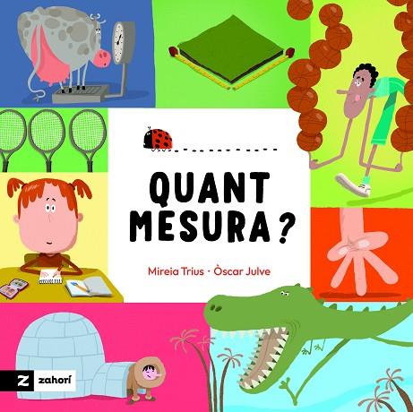 QUANT MESURA? | 9791388269325 | TRIUS, MIREIA | Llibres Parcir | Llibreria Parcir | Llibreria online de Manresa | Comprar llibres en català i castellà online