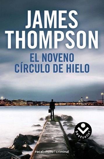 El noveno círculo de hielo | 9788492833573 | Thompson, James | Llibres Parcir | Librería Parcir | Librería online de Manresa | Comprar libros en catalán y castellano online