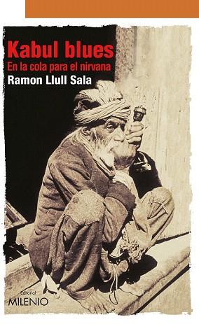 KABUL BLUES | 9788497435789 | LLULL SALA, RAMON | Llibres Parcir | Librería Parcir | Librería online de Manresa | Comprar libros en catalán y castellano online