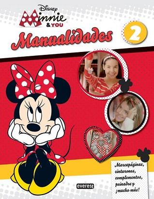 MINNIE & YOU. MANUALIDADES 2 | 9788444134642 | WALT DISNEY COMPANY | Llibres Parcir | Librería Parcir | Librería online de Manresa | Comprar libros en catalán y castellano online