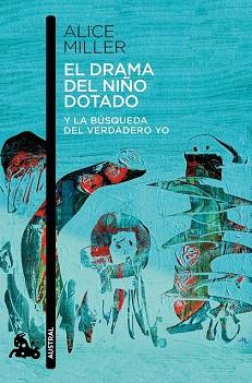 EL DRAMA DEL NIÑO DOTADO | 9788490660638 | MILLER, ALICE | Llibres Parcir | Llibreria Parcir | Llibreria online de Manresa | Comprar llibres en català i castellà online