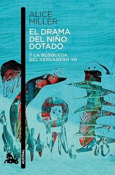 EL DRAMA DEL NIÑO DOTADO | 9788490660638 | MILLER, ALICE | Llibres Parcir | Librería Parcir | Librería online de Manresa | Comprar libros en catalán y castellano online